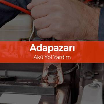 Adapazarı Akü Yol Yardım