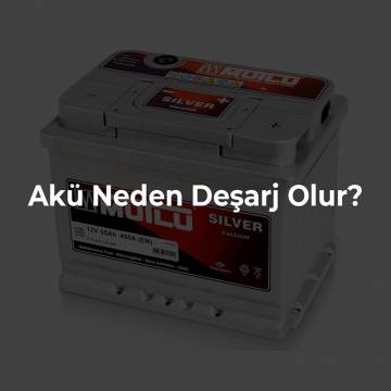 Akü Neden Deşarj Olur?